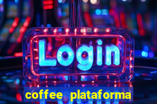 coffee plataforma de jogos